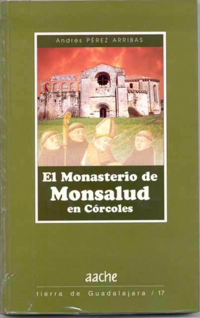El Monasterio de Monsalud en Crcoles